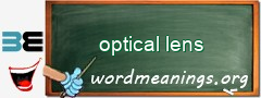 WordMeaning blackboard for optical lens